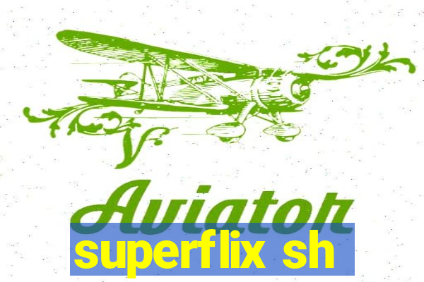 superflix sh